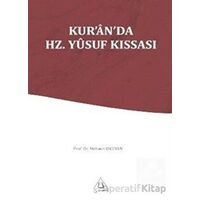 Kuran-ı Kerimde Hz. Yusuf Kıssası - Mehmet Okuyan - Üniversite Yayınları