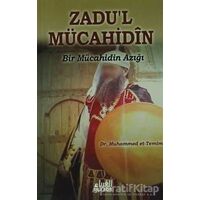 Zadul Mücahidin - Muhammed et-Temimi - Guraba Yayınları