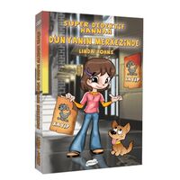 Süper Dedektif Hannah - Dünyanın Merkezinde - Linda Johns - Çakıltaşı Yayıncılık