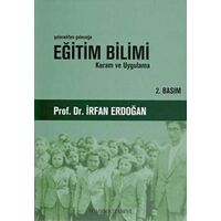Gelenekten Geleceğe Eğitim Bilimi - İrfan Erdoğan - Sümer Kitabevi