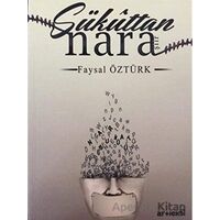 Sükuttan Nara - Faysal Öztürk - Artı Eksi Yayınları