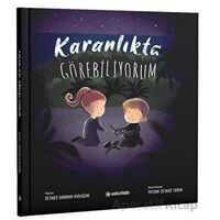 Karanlıkta Görebiliyorum - Zeynep Handan Aydoğan - Usturlab Kitap