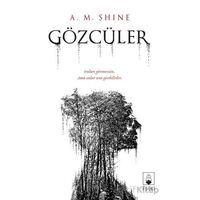 Gözcüler - A. M. Shine - Floki Yayınları