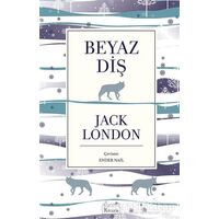 Beyaz Diş - Jack London - Koridor Yayıncılık