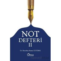 Not Defteri - II - Harunhan Remzi Öztürk - Omca Yayınları