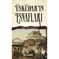 Üsküdarın Esnafları - Serhat Onur - H Yayınları