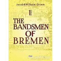 The Bandsmen of Bremen Stage 1 - Wilhelm Grimm - Teen Yayıncılık