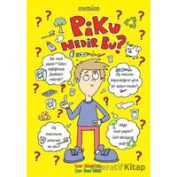 Piku, Nedir Bu? - Didem Yıldız - Mızıka Yayınları