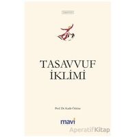 Tasavvuf İklimi - Kadir Özköse - Mavi Yayıncılık
