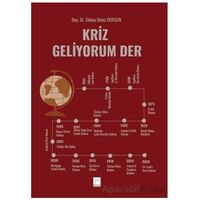 Kriz Geliyorum Der - Günay Deniz Dursun - Gazi Kitabevi