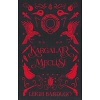 Kargalar Meclisi - Leigh Bardugo - Martı Yayınları