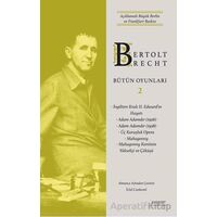 Bertolt Brecht Bütün Oyunları 2 - Bertolt Brecht - Everest Yayınları