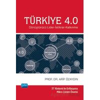 Türkiye 4.0 - Dönüştürücü Lider-İstikrar-Kalkınma - Arif Özaydın - Nobel Akademik Yayıncılık