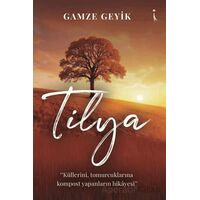 Tilya - Gamze Geyik - İkinci Adam Yayınları