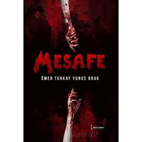 Mesafe - Ömer Turkay Yunus Orak - İkinci Adam Yayınları