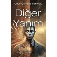 Diğer Yanım - Yunus Osmançelebioğlu - İkinci Adam Yayınları