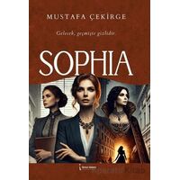 Sophia - Mustafa Çekirge - İkinci Adam Yayınları