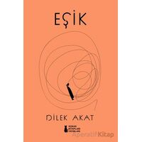 Eşik - Dilek Akat - Sokak Kitapları Yayınları