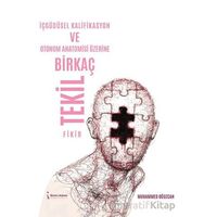 İçgüdüsel Kalifikasyon ve Otonom Anatomisi Üzerine Birkaç Tekil Fikir