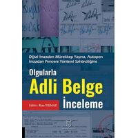 Olgularla Adli Belge İnceleme - Kolektif - Akademisyen Kitabevi