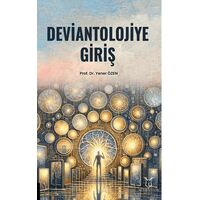 Deviantolojiye Giriş - Yener Özen - Akademisyen Kitabevi