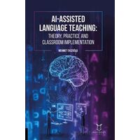 AI-Assisted Language Teaching Theory, Practice, and Classroom Implementation