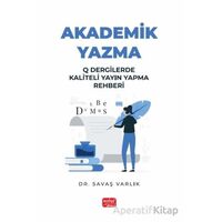 Akademik Yazma - Savaş Varlık - Nobel Akademik Yayıncılık