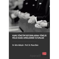 Kamu Yönetimi Reformlarına Yönelik Mülki İdare Amirlerinin Tutumları