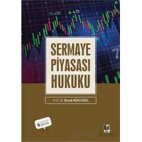 Sermaye Piyasası Hukuku - Burak Adıgüzel - Adalet Yayınevi