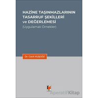 Hazine Taşınmazlarının Tasarruf Şekilleri ve Değerlemesi - Cavit Kuşgöz - Adalet Yayınevi