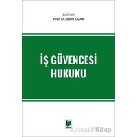 İş Güvencesi Hukuku - Saim Ocak - Adalet Yayınevi