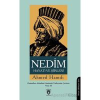 Nedim Hayatı ve Şiirleri - Ahmed Hamdi - Dorlion Yayınları