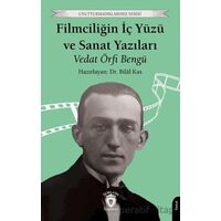 Filmciliğin İç Yüzü ve Sanat Yazıları - Vedat Örfi Bengü - Dorlion Yayınları
