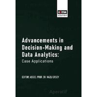 Advancements in Decision-Making and Data Analytics: Case Applications