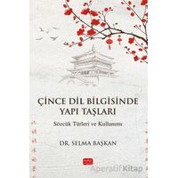 Çince Dil Bilgisinde Yapı Taşları-Sözcük Türleri ve Kullanımı
