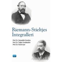 Riemann-Stieltjes İntegralleri - Zameddin İsmailov - Nobel Akademik Yayıncılık