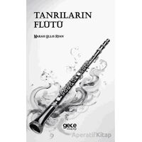 Tanrıların Flütü - Marah Ellis Ryan - Gece Kitaplığı