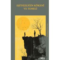Eşitsizliğin Kökeni ve Temeli - Jean Jacques Rousseau - Gece Kitaplığı