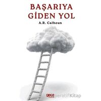 Başarıya Giden Yol - A.R. Calhoun - Gece Kitaplığı