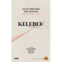 Kelebek - Musa İbrahim Ebu Rayash - Çizgi Kitabevi Yayınları