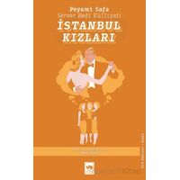 İstanbul Kızları - Peyami Safa - Ötüken Neşriyat