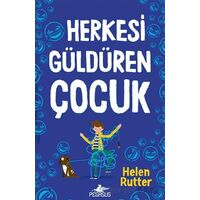 Herkesi Güldüren Çocuk - Helen Rutter - Pegasus Çocuk Yayınları