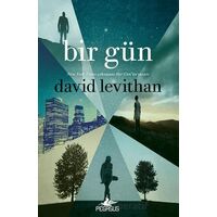 Bir Gün/ Her Gün Serisi 3. Kitap - David Levithan - Pegasus Yayınları