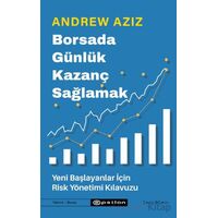 Borsada Günlük Kazanç Sağlamak / Yeni Başlayanlar İçin Risk Yönetimi Kılavuzu