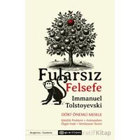 Fularsız Felsefe - Immanuel Tolstoyevski - Epsilon Yayınevi