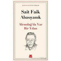 Alemdağ’da Var Bir Yılan - Sait Faik Abasıyanık - Kırmızı Kedi Yayınevi