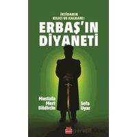 Erbaş’ın Diyaneti - Mustafa Mert Bildircin - Kırmızı Kedi Yayınevi