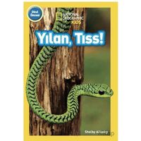 Yılan, Tıss! - Shelby Alinsky - Beta Kids