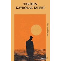 Tarihin Kaybolan İzleri - John Russell Bartlett - Gece Kitaplığı