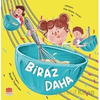 Biraz Daha - Elif İlhan Yücer - Karavan Çocuk Yayınları
